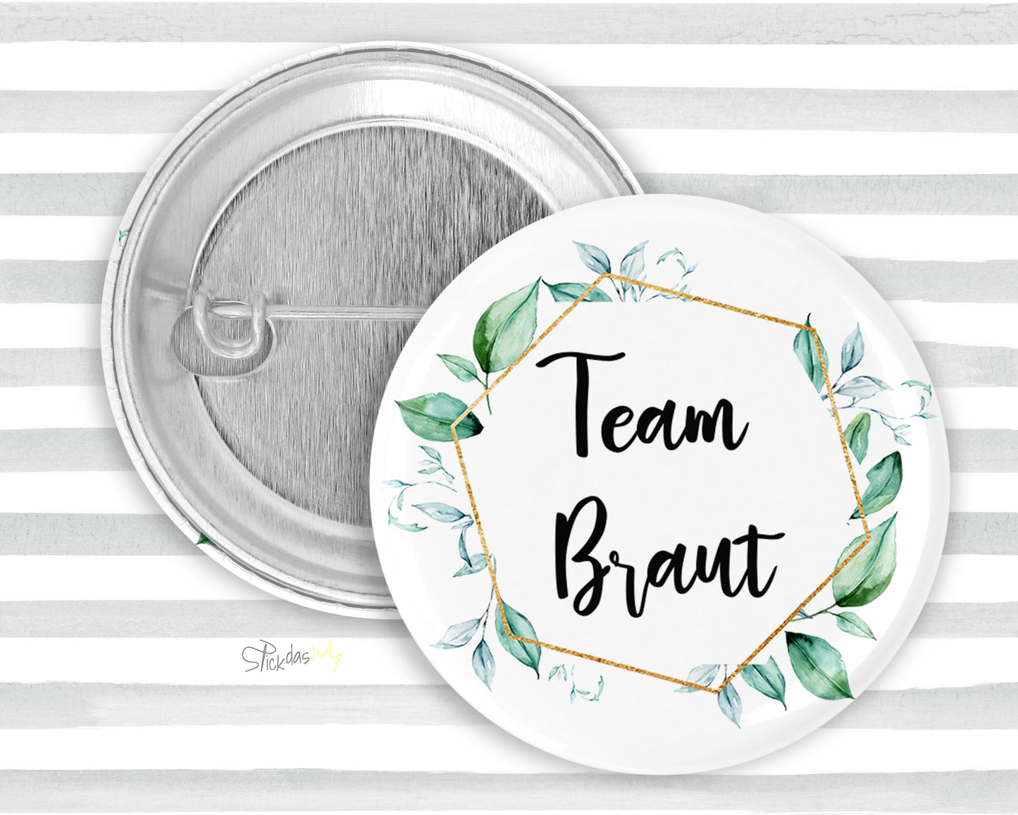 1x Button - Braut oder Team Braut - Blume 6eck mit Wunschrückseite